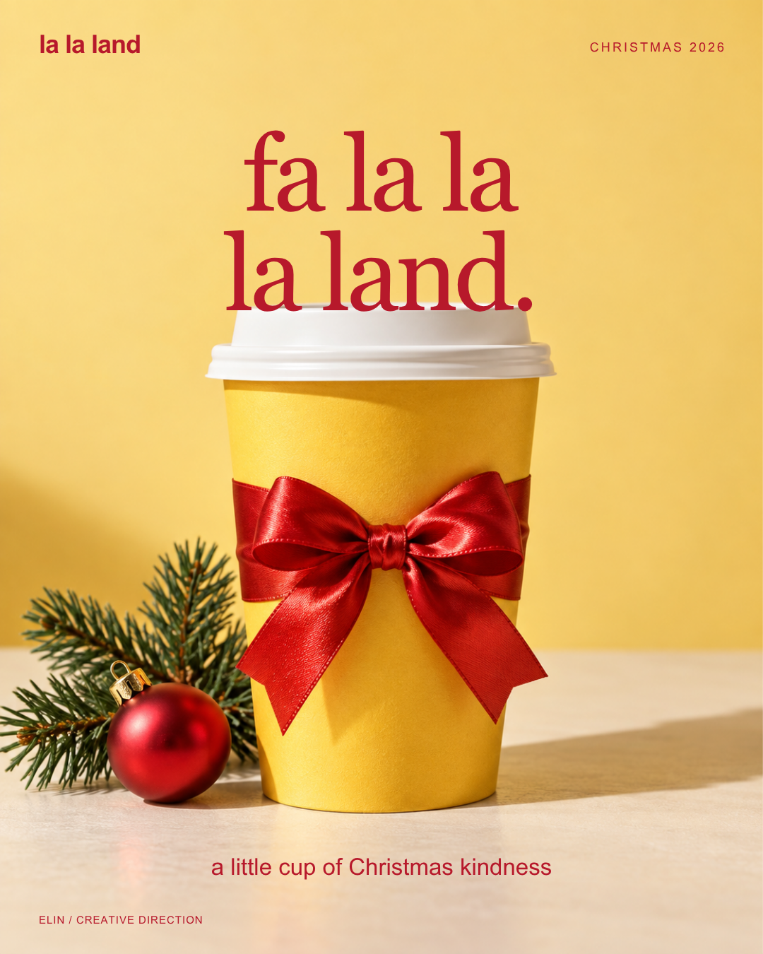 FA LA LA LA LAND campaign design 1 of 6