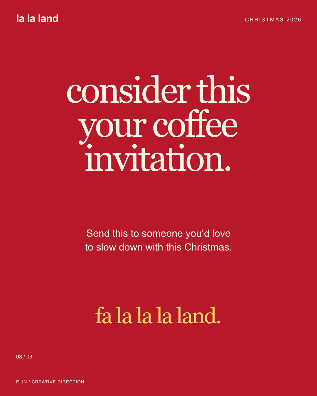 FA LA LA LA LAND campaign design 5 of 6